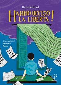 Produktbild: Hanno ucciso la libert&agrave;!
