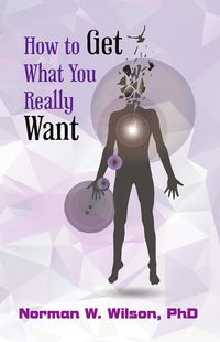 Produktbild: How To Get What You Really Want