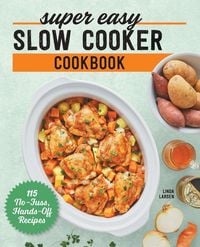 Produktbild: Super Easy Slow Cooker Cookbook