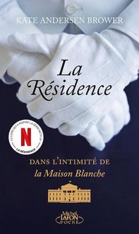 Produktbild: La r&eacute;sidence : dans l'intimit&eacute; de la Maison Blanche