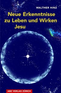 Bild vom Artikel Neue Erkenntnisse zu Leben und Wirken Jesu vom Autor Walther Hinz