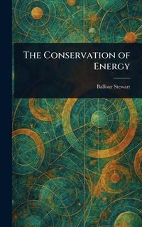 Produktbild: The Conservation of Energy