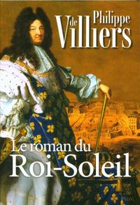 Produktbild: Le roman du Roi Soleil