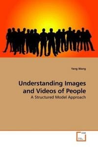 Produktbild: Wang, Y: Understanding Images and Videos of People
