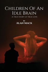 Produktbild: Children Of An Idle Brain