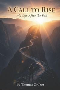 Produktbild: A CALL TO RISE My Life After The Fall