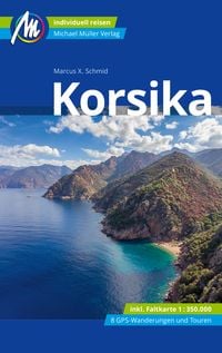 Produktbild: Korsika Reisef&uuml;hrer Michael M&uuml;ller Verlag