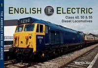 Produktbild: English Electric Class 40, 50 & 55 Diesel Locomotives