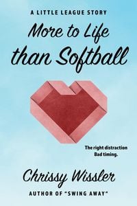 Produktbild: More to Life than Softball (The Little League Series, #5)
