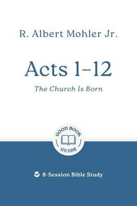 Produktbild: Acts 1 - 12: The Church Is Born