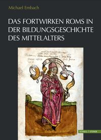 Produktbild: Das Fortwirken Roms in der Bildungsgeschichte des Mittelalters