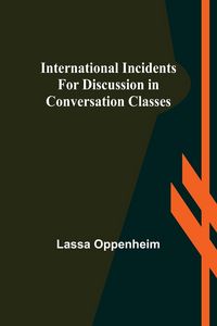 Produktbild: International Incidents for Discussion in Conversation Classes