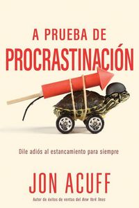 Produktbild: A Prueba de Procrastinaci&oacute;n