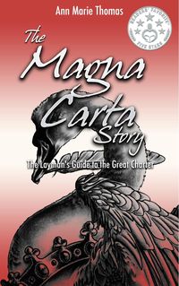 Produktbild: The Magna Carta Story: The Layman's Guide to the Great Charter (Stories of Medieval Gower, #3)
