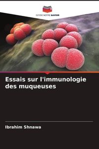 Produktbild: Essais sur l'immunologie des muqueuses