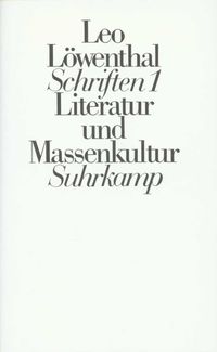 Schriften I (Ln). Literatur und Massenkultur