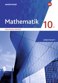 Bild vom Artikel Mathematik 10 I. Arbeitsheft mit Lösungen. Für Realschulen in Bayern vom Autor 