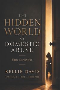 Produktbild: The Hidden World of DOMESTIC ABUSE