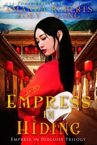 Produktbild: Empress in Hiding (Empress in Disguise, #2)