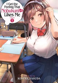 Produktbild: I Get the Feeling That Nobukuni-San Likes Me Vol. 1