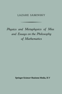Produktbild: Physics and Metaphysics of Music and Essays on the Philosophy of Mathematics