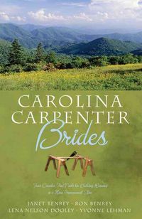 Produktbild: Carolina Carpenter Brides: Four Couples Find Tools for Building Romance in a Home Improvement Store