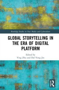 Produktbild: Global Storytelling in the Era of Digital Platform