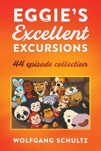 Produktbild: Eggie's Excellent Excursions