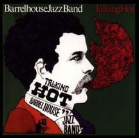 Produktbild: Barrelhouse Jazzband: Talking Hot