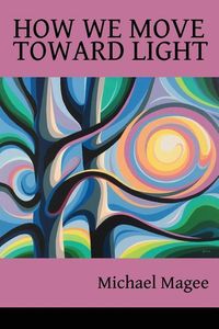 Produktbild: How We Move Toward Light