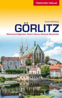 Bild vom Artikel TRESCHER Reiseführer Görlitz vom Autor André Micklitza