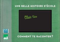 Produktbild: Une belle histoire d'ecole - Clair-Vivre