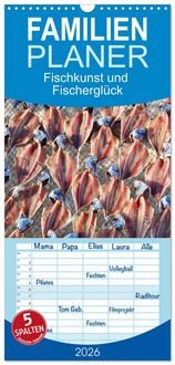 Produktbild: Familienplaner 2026 - Fischkunst und Fischergl&uuml;ck mit 5 Spalten (Wandkalender, 21 x 45 cm) CALVENDO