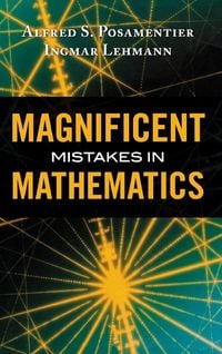 Produktbild: Magnificent Mistakes in Mathematics