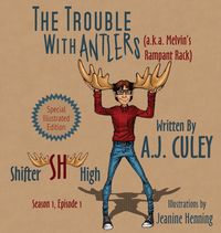 Produktbild: The Trouble with Antlers (a.k.a. Melvin's Rampant Rack)