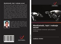 Produktbild: Nied&iquest;wied&iquest;, byk i rodzaje uczu&iquest;