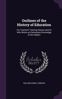 Produktbild: Outlines of the History of Education
