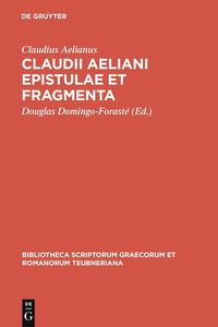 Produktbild: Claudii Aeliani Epistulae et fragmenta