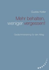 Produktbild: Mehr behalten, weniger vergessen!