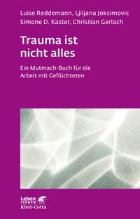 Produktbild: Trauma ist nicht alles (Leben Lernen, Bd. 304)