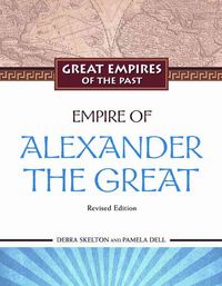 Produktbild: Skelton, D:  Empire of Alexander the Great