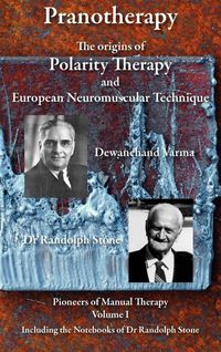 Produktbild: Pranotherapy - The Origins of Polarity Therapy and European Neuromuscular Technique