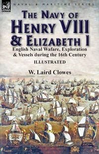 Produktbild: The Navy of Henry VIII & Elizabeth I