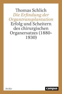 Produktbild: Die Erfindung der Organtransplantation