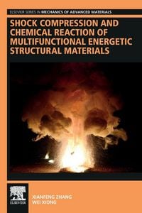 Produktbild: Shock Compression and Chemical Reaction of Multifunctional Energetic Structural Materials