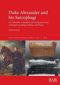 Produktbild: Duke Alexander and his Sarcophagi