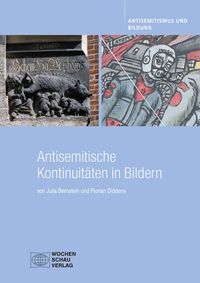 Produktbild: Antisemitische Kontinuit&auml;ten in Bildern
