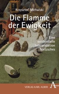 Produktbild: Krzysztof Michalski: Die Flamme der Ewigkeit