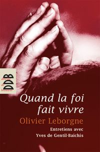 Produktbild: Quand la foi fait vivre