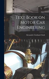 Produktbild: Text Book on Motor Car Engineering